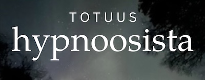 Ote kirjasta Totuus hypnoosista: Esipuhe kolmanteen osaan: Näkymätön sota
