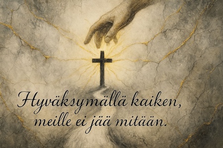 Totuuden kallio keskellä luopumuksen virtauksia