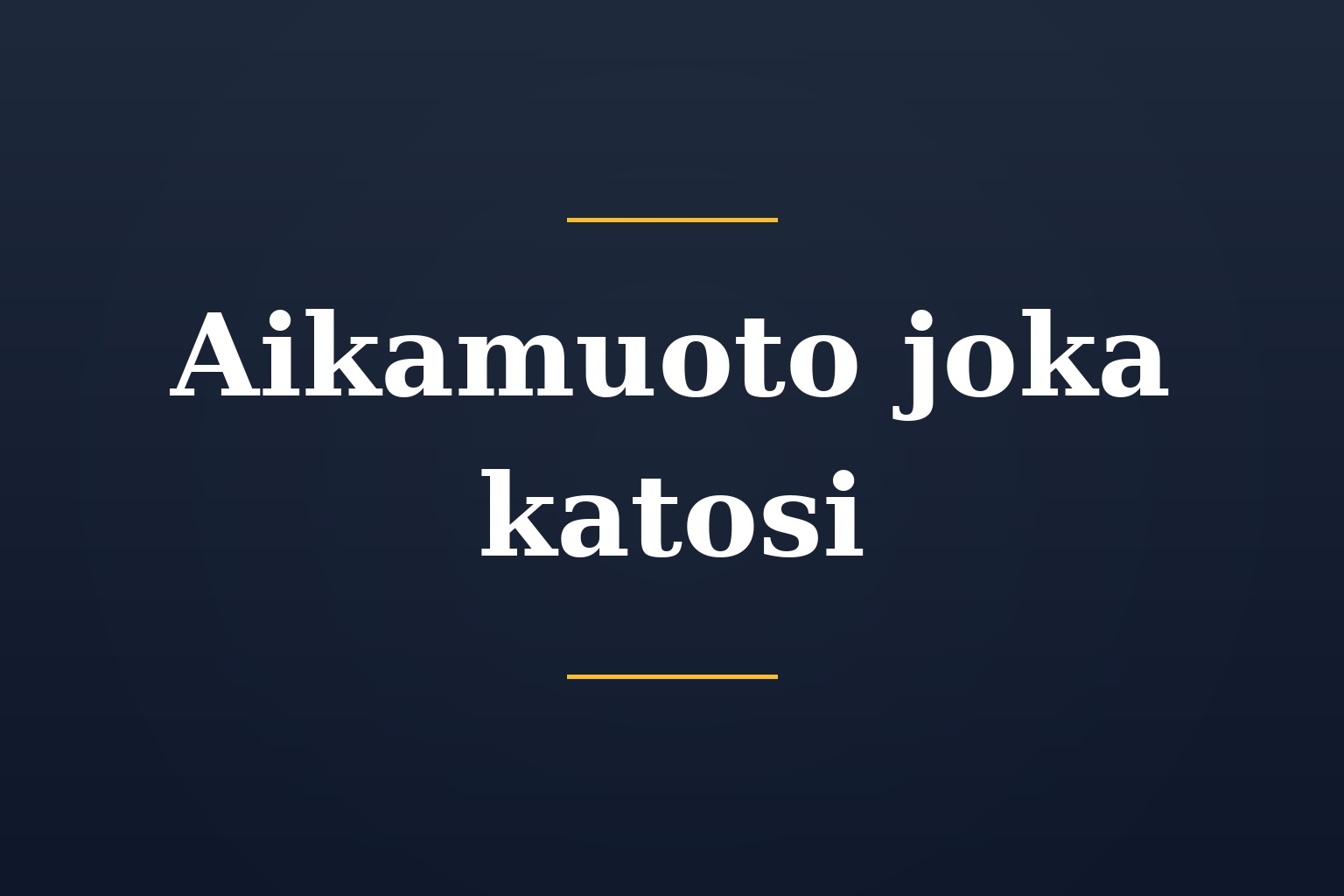 Aikamuoto joka katosi
